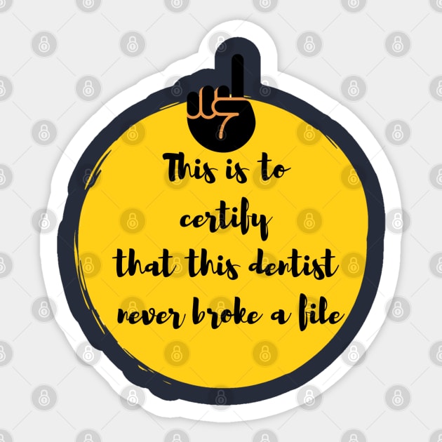 Funny Dentistry Design by dental art Endodontics Sticker TeePublic